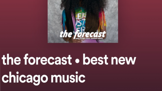 The Forecast: Best New Chicago Music Spotify Playlist featuring recently added new song Frayne Vibez entitled Take It Easy