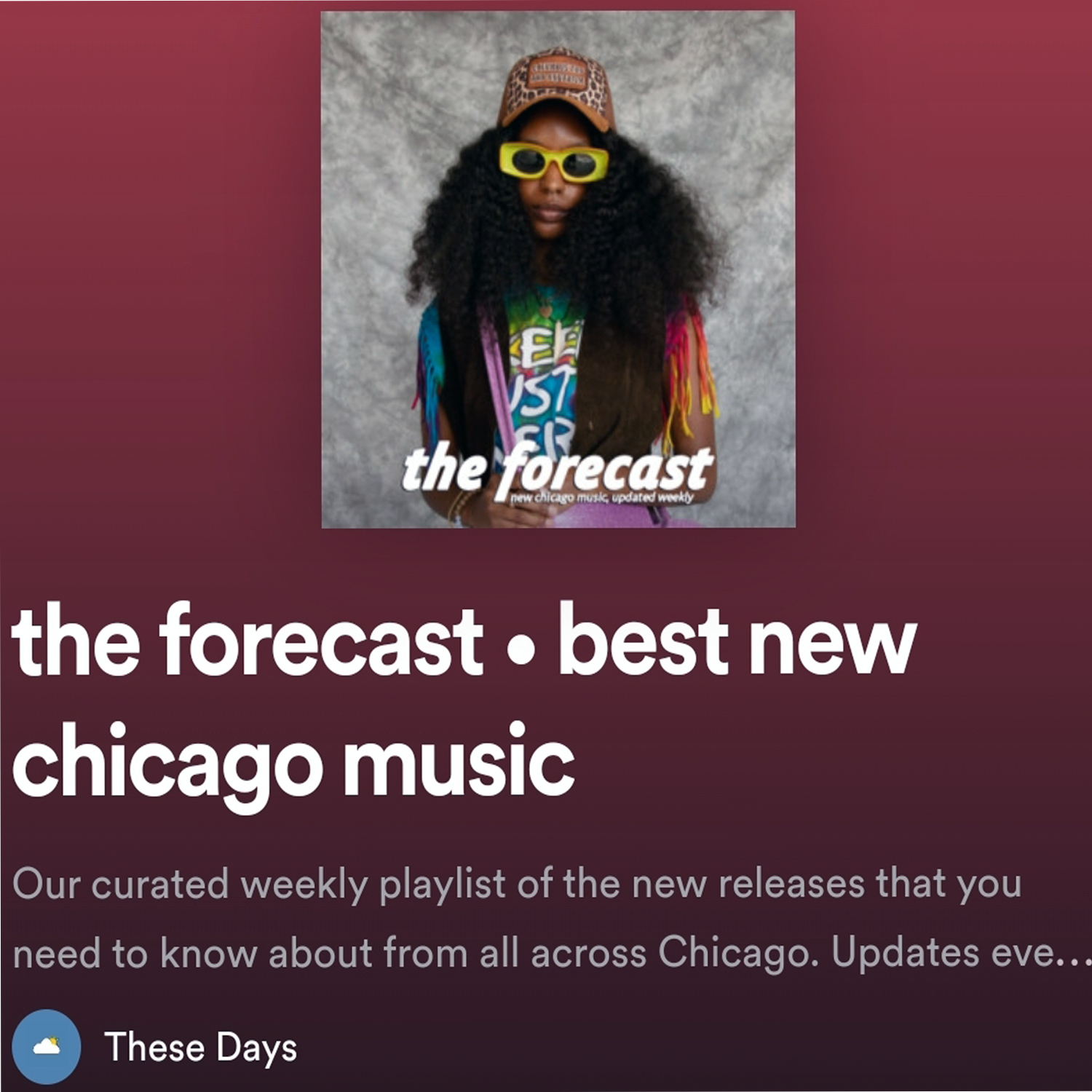 The Forecast: Best New Chicago Music Spotify Playlist featuring recently added new song Frayne Vibez entitled Take It Easy